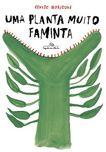 Uma planta muito faminta