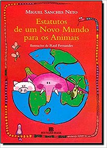 Estatutos de Um Novo Mundo Para os Animais