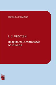 Imaginação e criatividade na infância