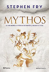 Mythos: As melhores histórias de heróis, deuses e titãs