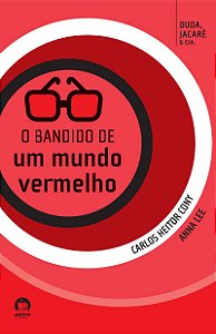 O bandido de um mundo vermelho