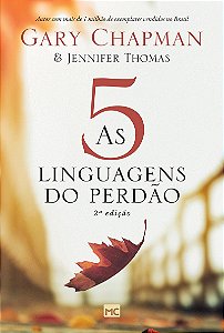 As 5 linguagens do perdão