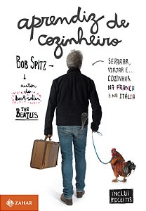 Aprendiz de cozinheiro: Separar, viajar e… cozinhar na França e na Itália