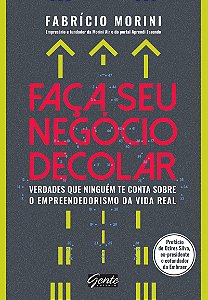 Faça seu negócio decolar: Verdades que ninguém te conta sobre o empreendedorismo na vida real