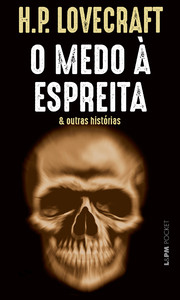 O medo à espreita: e outras histórias
