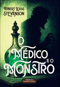 O médico e o monstro