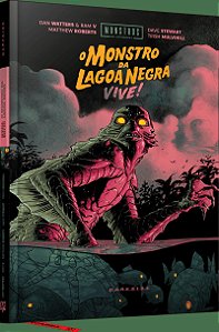 Monstros da Universal: O Monstro da Lagoa Negra Vive!