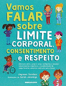 Vamos falar sobre limite corporal, consentimento e respeito!