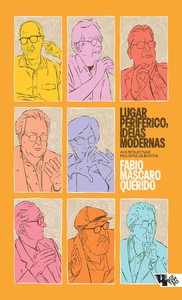 Lugar periférico, ideias modernas: Aos intelectuais paulistas as batatas