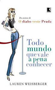 Todo mundo que vale a pena conhecer