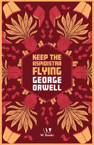 Keep the Aspidistra Flying