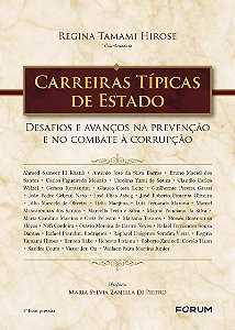 Carreiras típicas de Estado: Desafios e avanços na prevenção e no combate à corrupção