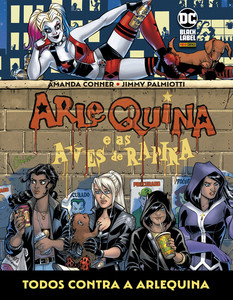 Arlequina e as aves de rapina: caçando arlequina