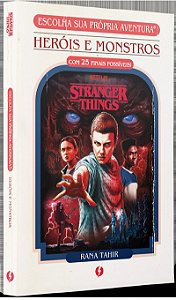 STRANGER THINGS: HERÓIS E MONSTROS