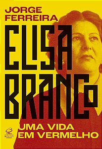 Elisa Branco: Uma vida em vermelho