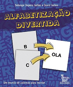 Alfabetização divertida: Um mundo de palavras para montar