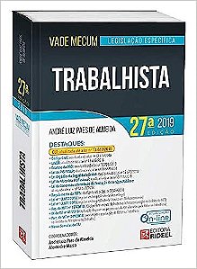 VADE MECUM TRABALHISTA 27ª EDIÇAO 2019 - 27ªED.(2019)