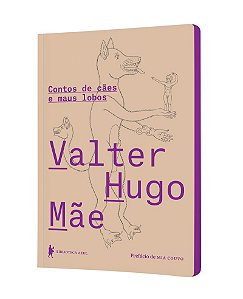 Contos de cães e maus lobos