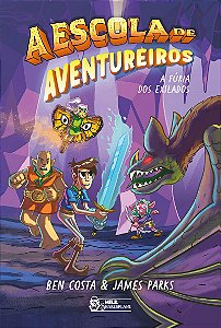 A escola de aventureiros - A fúria dos exilados Vol. 02