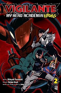 Vigilante My Hero Academia Illegals Vol. 02