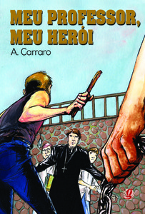 Meu professor, meu herói