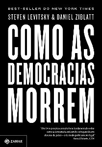 Como as democracias morrem