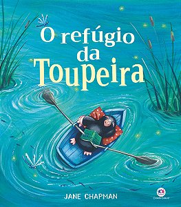O Refúgio da Toupeira