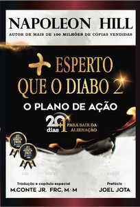 Mais Esperto que o Diabo 2: O plano de ação: 20+1 dias para sair da Alienação