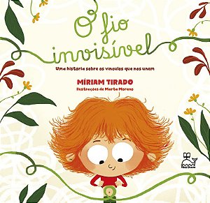 O fio invisível: Uma história sobre os vínculos que nos unem