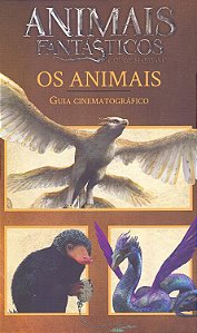 Animais Fantásticos e Onde Habitam: Guia Cinematográfico