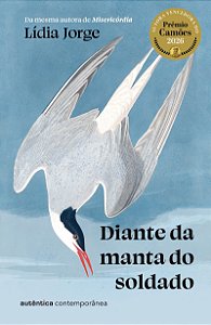 Diante da manta do soldado (Da mesma autora de Misericórdia, vencedora do Prêmio Camões 2026)