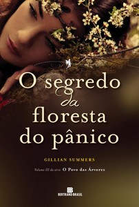 O segredo da floresta do pânico (O povo das árvores - Vol. 3)