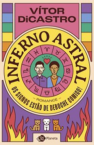 Inferno astral: Os signos estão de deboche comigo!