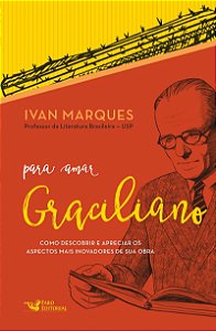Para amar Graciliano