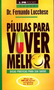 Pílulas para viver melhor