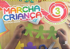 Marcha criança - Natureza e sociedade - Volume 3