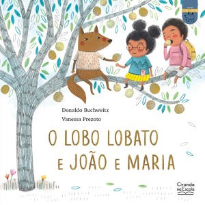 O lobo Lobato e João e Maria
