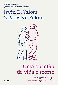 Uma questão de vida e morte: Amor, perda e o que realmente importa no final