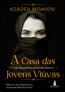 A casa das jovens viúvas: a vida das mulheres no Estado Islâmico