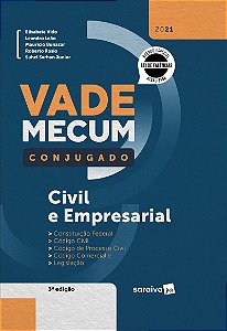 Vade Mecum Conjugado Civil e Empresarial - 3ª Edição 2021