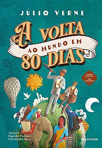 A volta ao mundo em 80 dias - (Texto integral - Clássicos Autêntica)