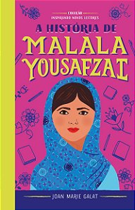 A história de Malala: Coleção Inspirando Novos Leitores