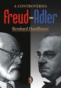 A controvérsia Freud-Adler