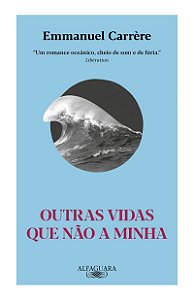 Outras vidas que não a minha (Nova edição)