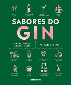Sabores do gin: Uma abordagem ao mundo do gin focada no sabor