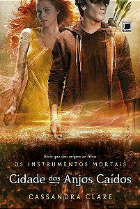 Cidade dos anjos caídos (Vol.4 Os Instrumentos Mortais)