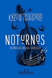 Noturnos - Histórias de música e anoitecer