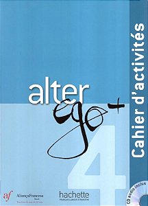 Alter ego + 4 Bresil - Cahier d´activites + CD audio