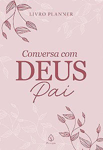 Planner de anotações - Conversa com Deus Pai