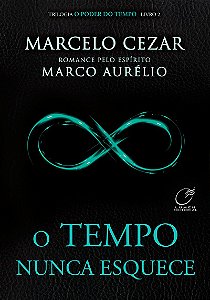 O tempo nunca esquece
